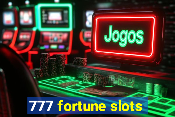 777 fortune slots
